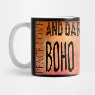 Peace Love and Darkness - Boho Goth - Bohemian Goth, Dark Hippie, Gothic - orange Mug